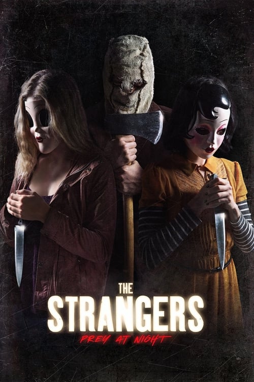 دانلود فیلم The Strangers: Prey at Night – غریبه‌ها: شکار در شب