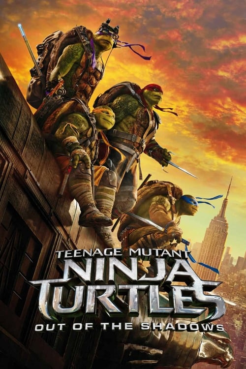 دانلود فیلم Teenage Mutant Ninja Turtles: Out of the Shadows – لاک‌پشت‌های نینجا: خارج از سایه‌ها