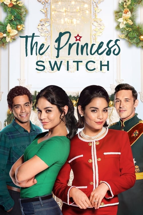 دانلود فیلم The Princess Switch – جابه‌جایی شاهدخت