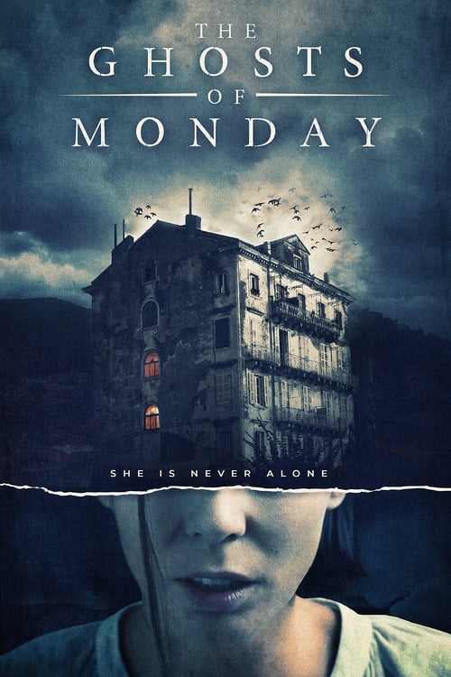 دانلود فیلم The Ghosts of Monday – ارواح دوشنبه