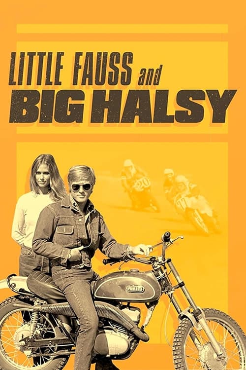 دانلود فیلم Little Fauss and Big Halsy