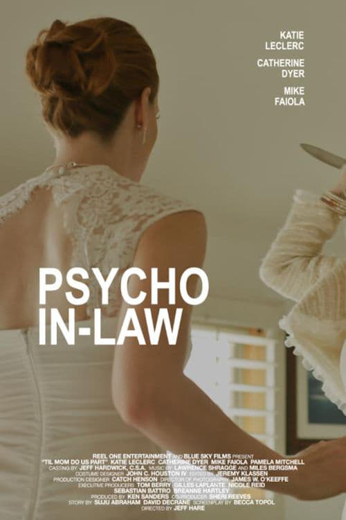 دانلود فیلم Psycho In-Law – شوهر روانی