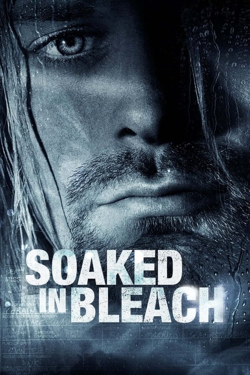 دانلود فیلم Soaked in Bleach