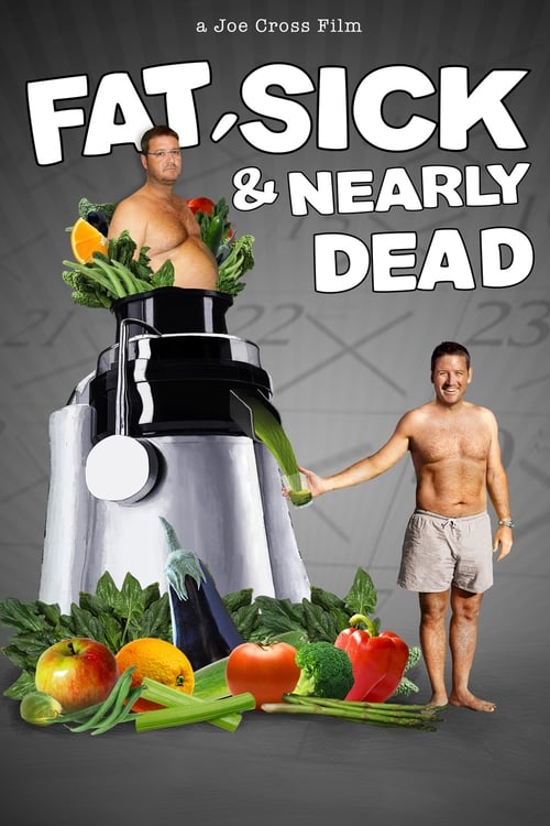 دانلود فیلم Fat, Sick & Nearly Dead