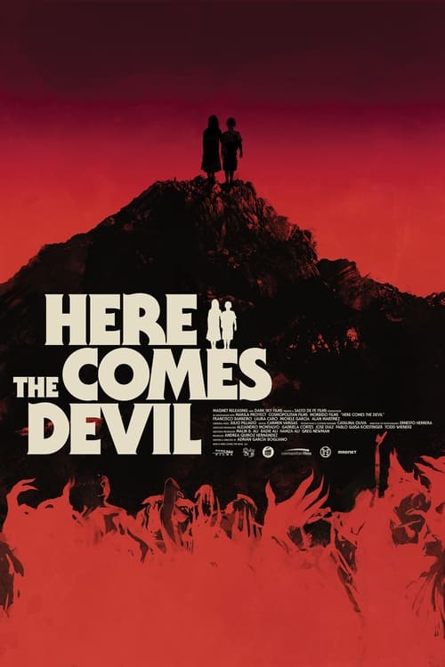 دانلود فیلم Here Comes the Devil – در اینجا شیطان می آید