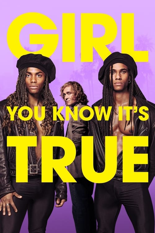 دانلود فیلم Girl You Know It’s True دختر شما می دانید درست است