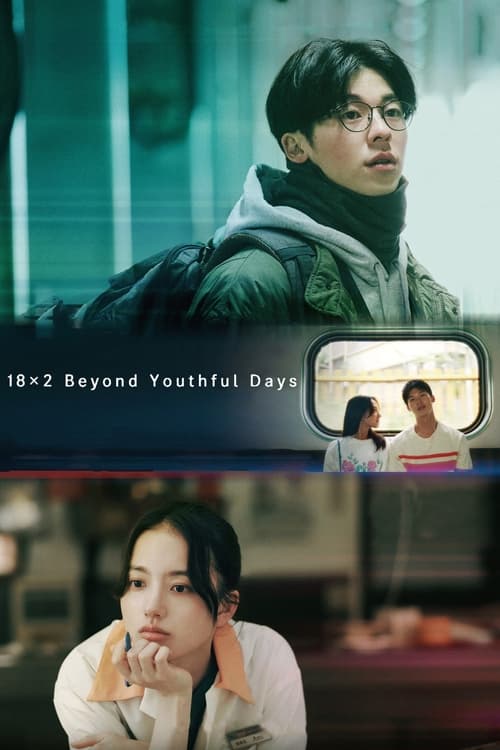 دانلود فیلم 18×2 Beyond Youthful Days هجده در دو فراتر از روزهای جوانی