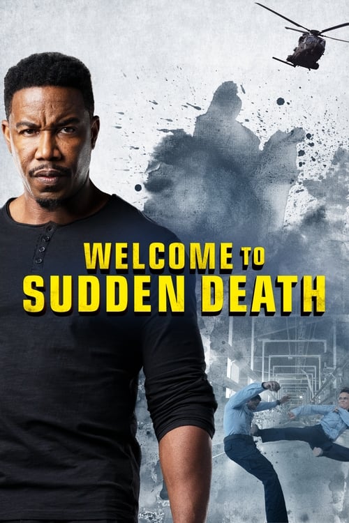 دانلود فیلم Welcome to Sudden Death به مرگ ناگهانی خوش آمدید