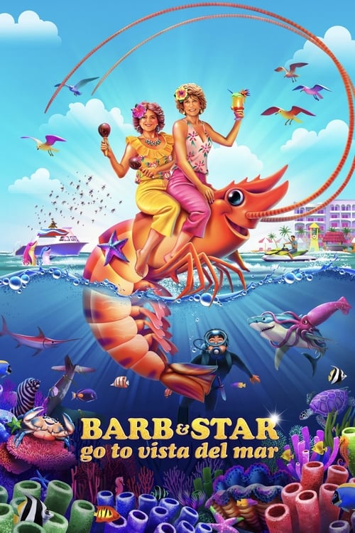 دانلود فیلم Barb and Star Go to Vista Del Mar بارب و استار به ویستا دل مار می روند