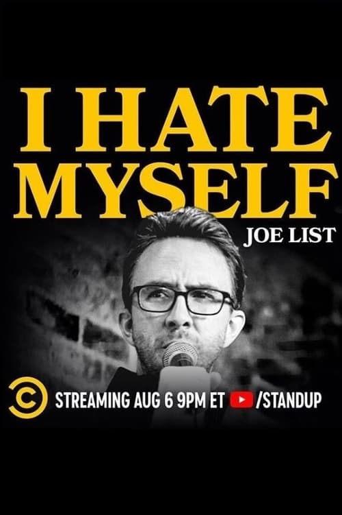 دانلود فیلم Joe List: I Hate Myself – لیست جو: من از خودم متنفرم